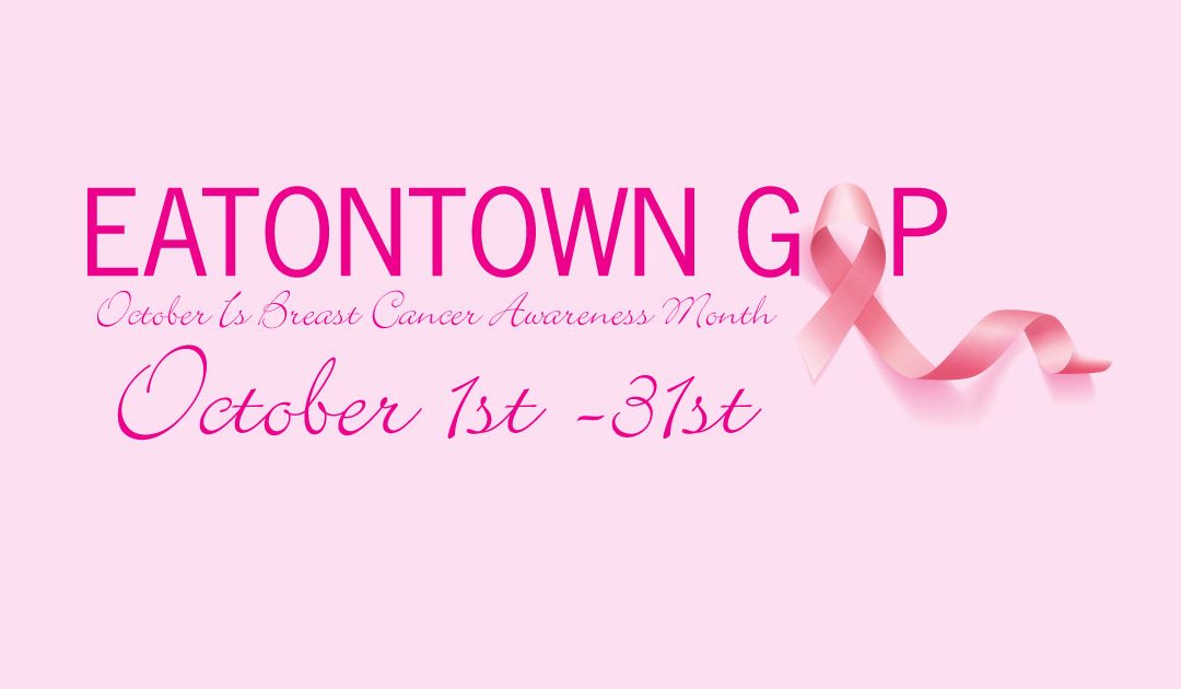 October is Breast Cancer Awareness Month October 1st – 31st